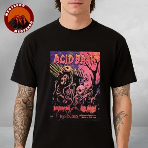 Acid Bath Art Print At Brooklyn Paramount In Brooklyn New York On July 25 2025 Skeleton Horror Theme Unisex T-Shirt