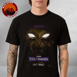 Eyes Of Wakanda Marvel Animation Key Visual Releasing On August 1 2025 Unisex T-Shirt