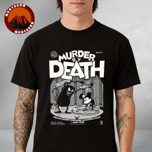 Murder By Death Art Print At Gothic Theatre In Denver Colorado 2025 Cartoon Vinyl Theme Unisex T-Shirt