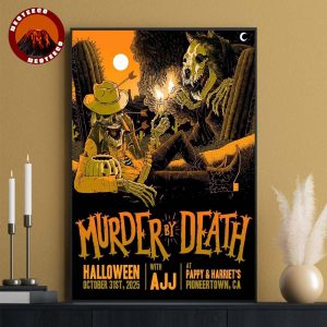 Murder By Death With AJJ On Halloween October 31 2025 At Pappy & Harriet’s Pioneertown CA Home Decor Canvas Poster
