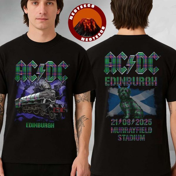 ACDC Edinburgh PWR UP Event Tour Tee At Murrayfield Stadium In Edinburgh Scotland On August 21 2025 Two Sides Unisex T-Shirt