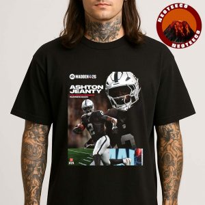 Ashton Jeanty Las Vegas Raiders Rookie Debut Madden NFL 26 American Football 2026 Unisex T-Shirt