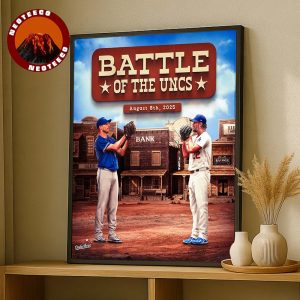 Battle Of The Uncs Baseball Poster In Los Angeles CA On August 8 2025 Western Showdown Artwork Home Decor Poster Canvas