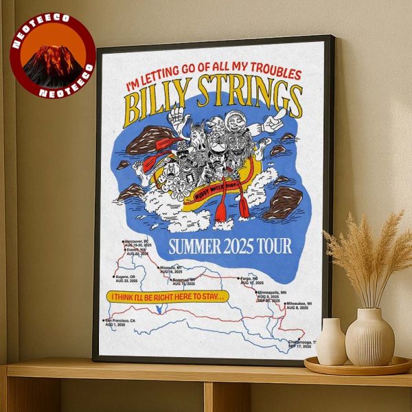 Billy Strings Concert Poster In USA On Summer 2025 Im Letting Go Of All My Troubles Tour Artwork Home Decor Poster Canvas