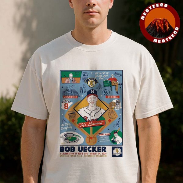 Bob Uecker Tribute Poster At American Family Field In Milwaukee WI On August 24 2025 Mr Baseball Artwork Unisex T-Shirt