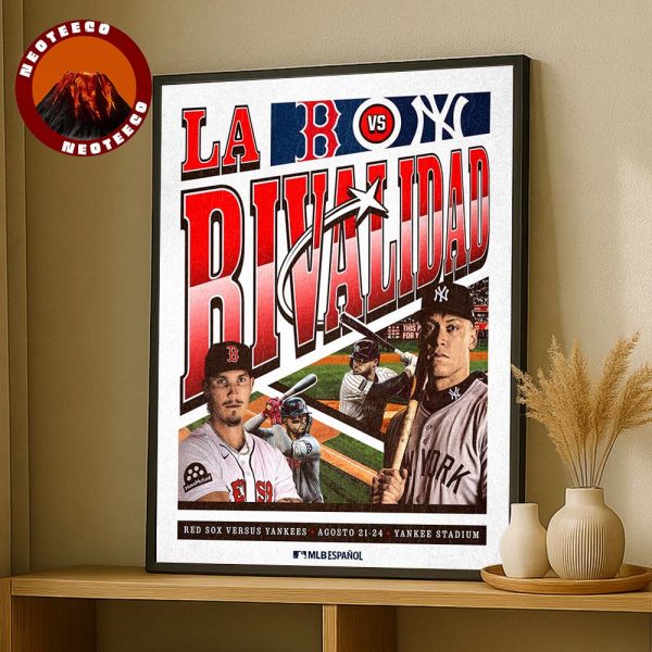 Boston Red Sox vs New York Yankees Poster At Yankee Stadium On August 21 To 24 2025 MLB Baseball Rivalry Home Decor Poster Canvas