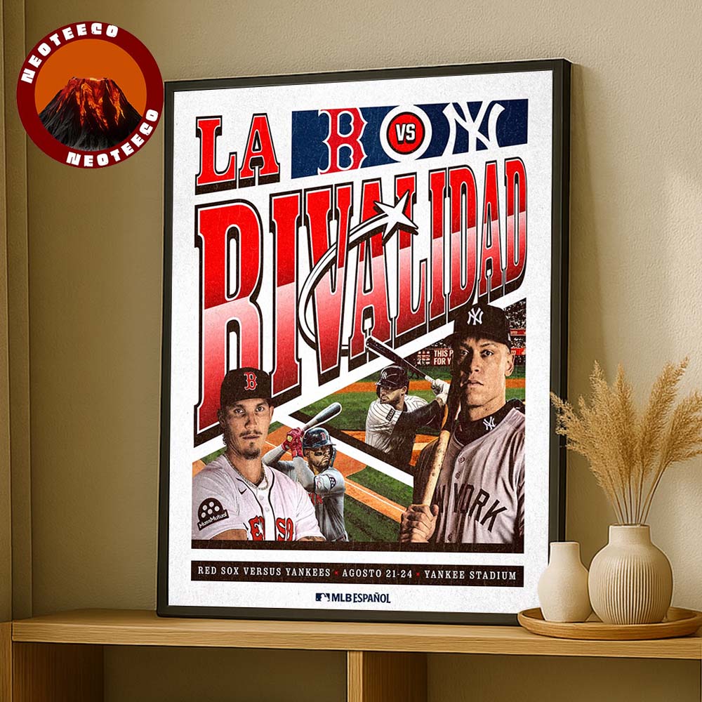 Boston Red Sox vs New York Yankees Poster At Yankee Stadium On August 21 To 24 2025 MLB Baseball Rivalry Home Decor Poster Canvas