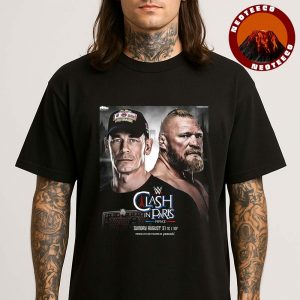Brock Lesnar vs John Cena Matchup Poster At Clash In Paris France 2025 One Last Time Eiffel Tower WWE Wrestling Show Unisex T-Shirt