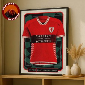 Catfish And The Bottlemen Poster At Principality Stadium In Cardiff UK On August 1 2025 With Soccer Jersey Theme Home Decor Poster Canvas