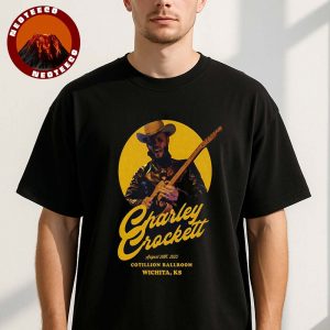 Charley Crockett Tour Poster At The Cotillion Ballroom In Wichita KS On August 20 2025 Vintage Western Yellow Circle Artwork Unisex T-Shirt