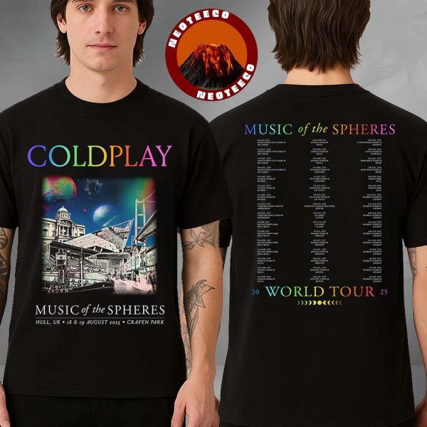 Coldplay Merch Tee At  Craven Park In Hull UK On August 18-19 2025 Music Of The Spheres Tour Two Sides Unisex T-Shirt