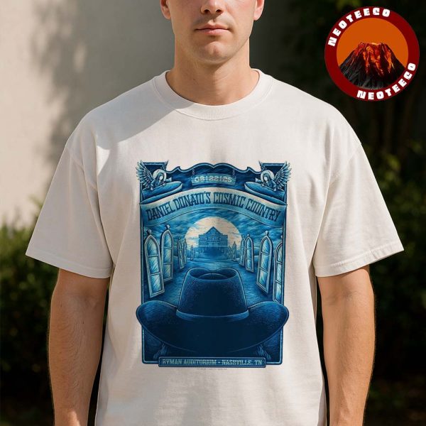 Daniel Donato Cosmic Country Poster At Ryman Auditorium In Nashville TN On August 21 2025 Horizons Blue Western Artwork Unisex T-Shirt