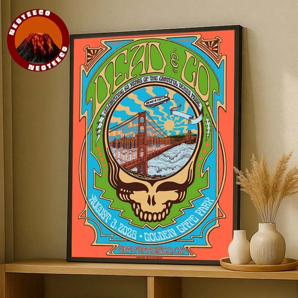 Dead And Company Live Show Music Poster At Golden Gate Park In San Francisco CA On August 3 2025 Celebrating 60 Years Of Grateful Dead Home Decor Poster Canvas