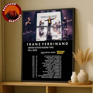 Franz Ferdinand Tour Dates Poster In United States Fall 2025 With Master Peace Home Decor Poster Canvas