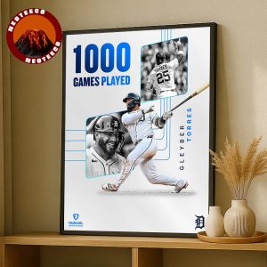 Gleyber Torres From Detroit Tigers Has Been Reached 1000 Career Games MLB Baseball 2025 Home Decor Poster Canvas