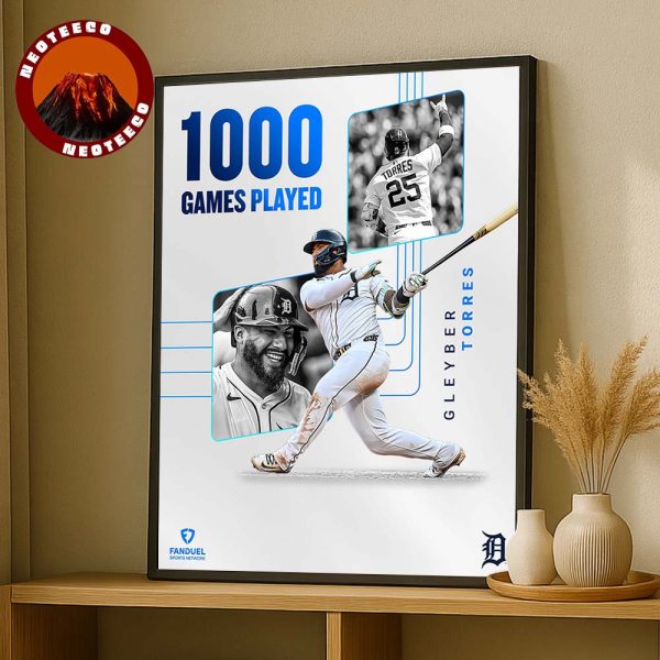 Gleyber Torres From Detroit Tigers Has Been Reached 1000 Career Games MLB Baseball 2025 Home Decor Poster Canvas