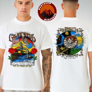 Gratefull Dead For 60 Years So Far In San Francisco CA On August 1 To 3 2025 Two Sides Unisex T-Shirt