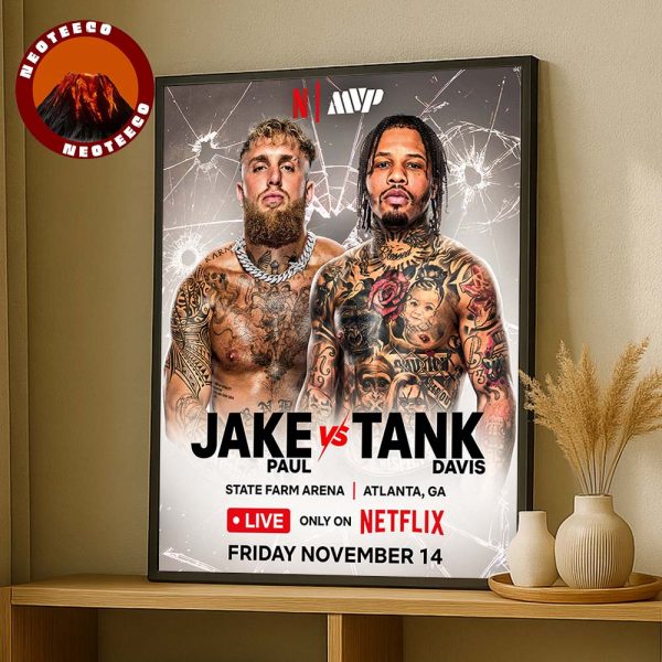 Jake Paul Vs Gervonta Tank Davis Matchup Fight Poster At State Farm Arena In Atlanta GA 2025 Live On Netflix On November 14th 2025 WWE Home Decor Poster Canvas