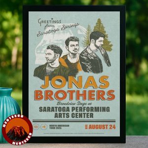 Jonas Brothers Concert Poster At Broadview Stage Saratoga Performing Arts Center In Saratoga Springs NY On August 24 2025 North American Tour Vintage Artwork Home Decor Poster Canvas