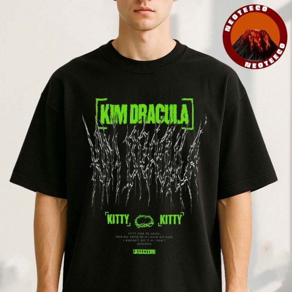 Kim Dracula Kitty Kitty Unisex T-Shirt