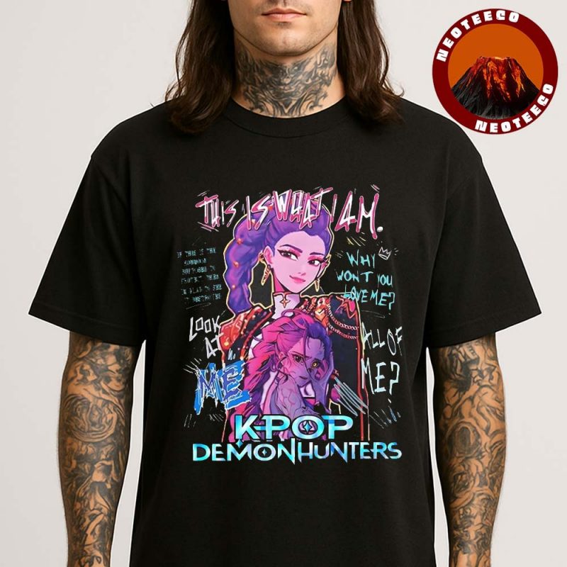Kpop Demon Hunters This Is What I Am Anime Graphic Unisex T Shirt