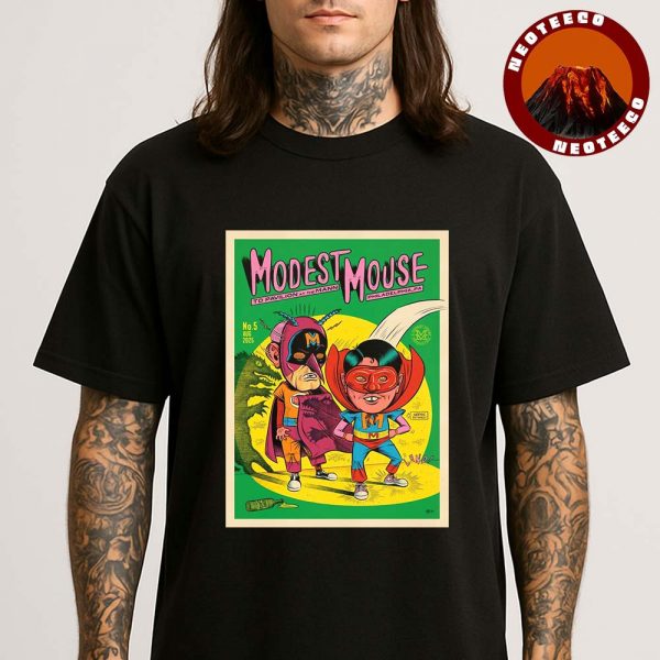 Modest Mouse Poster At TD Pavilion At The Mann In Philadelphia PA On August 5 2025 With Retro Comic Superhero Artwork Unisex T-Shirt