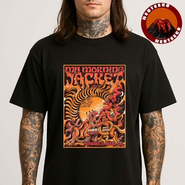 My Morning Jacket Poster With Melt At Bend Oregon On August 5 2025 Psychedelic Theme Unisex T-Shirt