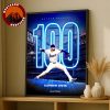 Nathan Eovaldi Texas Rangers Milestone Poster At Globe Life Field In Texas 2025 100 Career Wins Major League Baseball Home Decor Poster Canvas