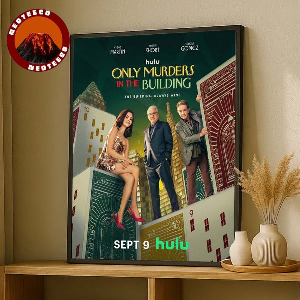 Only Murders In The Building At The Building Always Wins In Hulu On September 9 2025 Home Decor Poster Canvas