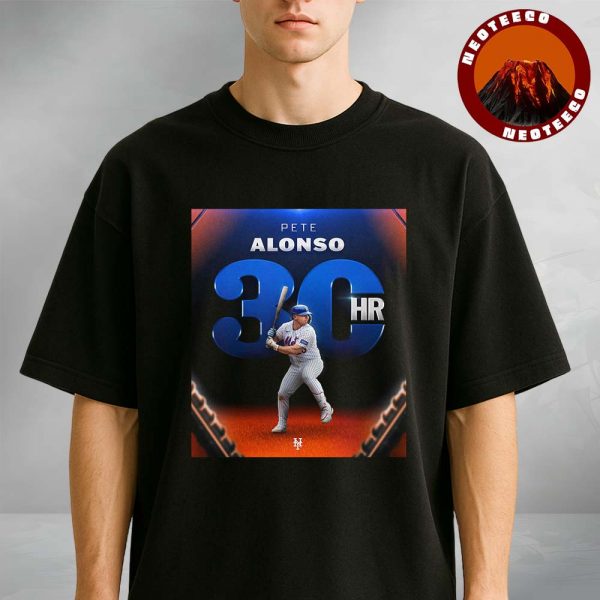 Pete Alonso New York Mets 30 Home Runs MLB Baseball 2025 Poster Power Hitter Artwork Unisex T-Shirt