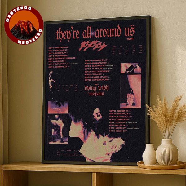 Poppy Theyre All Around Us Tour Poster At Multiple Venues In North America On September to October 2025 With Dying Wish and MSPaint Concert Artwork Home Decor Poster Canvas