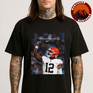 Shedeur Sanders Nike Poster With Only A Matter Of Time Quote Football Artwork Unisex T-Shirt