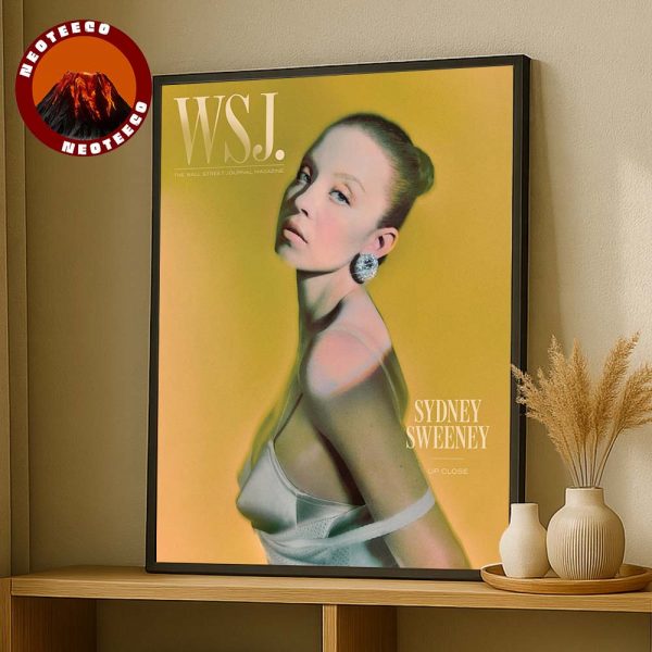 Sydney Sweeney Cover The Wall Street Journal Magazine Fashion Photography 2025 Home Decor Poster Canvas