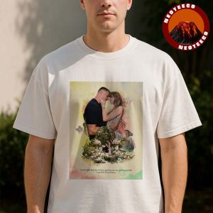 Taylor Swift And Travis Kelce Wedding Proposal Romantic Love 2025 Unisex T-Shirt