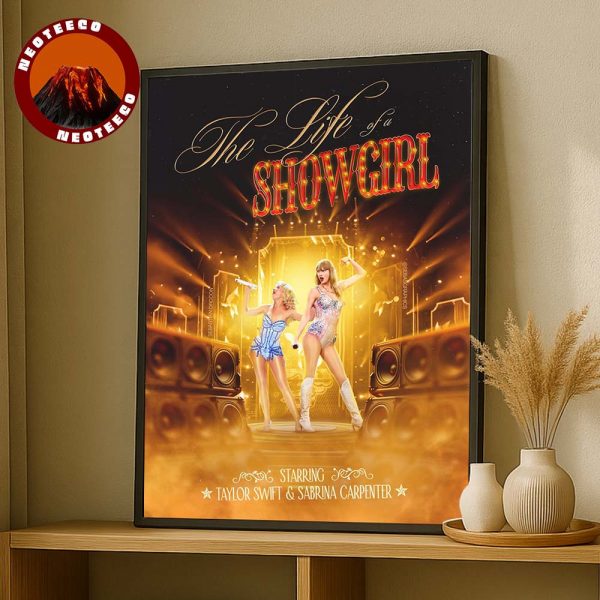 Taylor Swift With Sabrina Carpenter Poster With Album The Life of a Showgirl Stage In Las Vegas On 2025 Musical Highlight Home Decor Poster Canvas