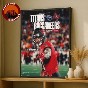 Tennessee Titans Vs Tampa Bay Buccaneers Poster On August 9 2025 NFL Preseason Matchup Home Decor Poster Canvas