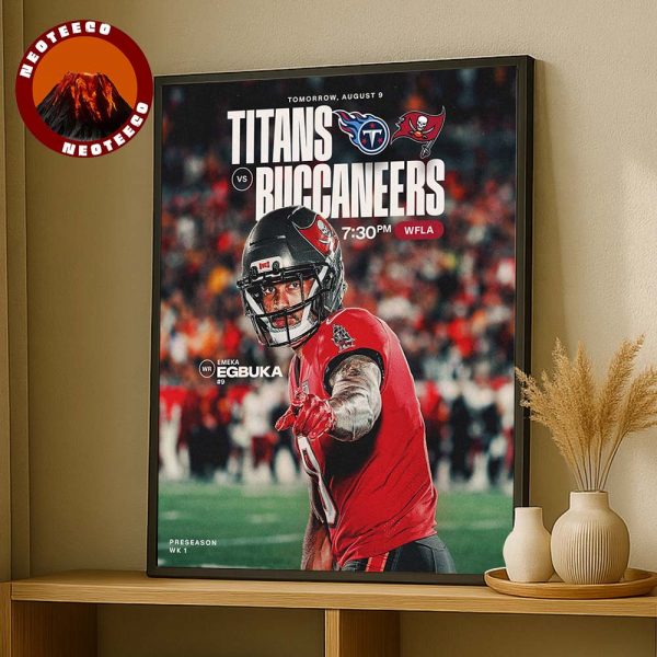 Tennessee Titans Vs Tampa Bay Buccaneers Poster On August 9 2025 NFL Preseason Matchup Home Decor Poster Canvas