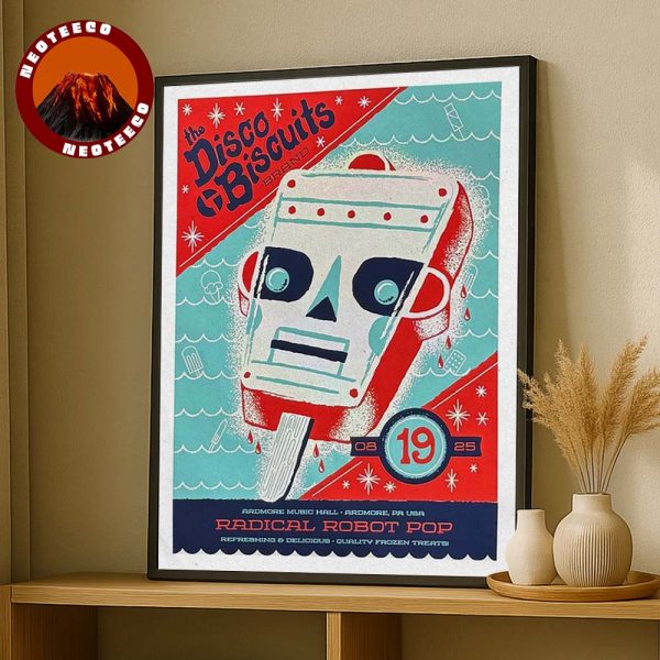 The Disco Biscuits Concert Poster At Ardmore Music Hall In Ardmore PA On August 19 2025 Radical Robot Pop Artwork Home Decor Poster Canvas