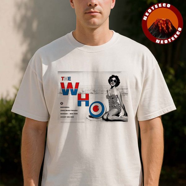 The Who Concert Poster At Jones Beach Theater In New York On August 28 2025 Vintage Beach Girl Artwork Unisex T-Shirt