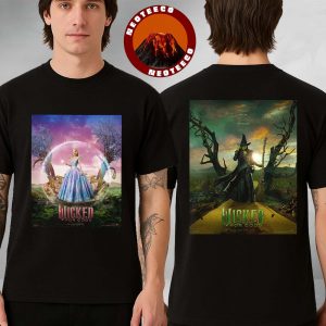 Wicked For Good Movie Poster Tee Featuring Glinda And Elphaba 2025 Film Merch Design Two Sides Unisex T-Shirt