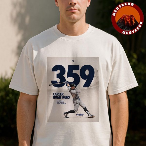 Aaron Judge New York Yankees Poster Career 359 Home Runs 2025 Franchise Milestone Highlight Unisex T-Shirt