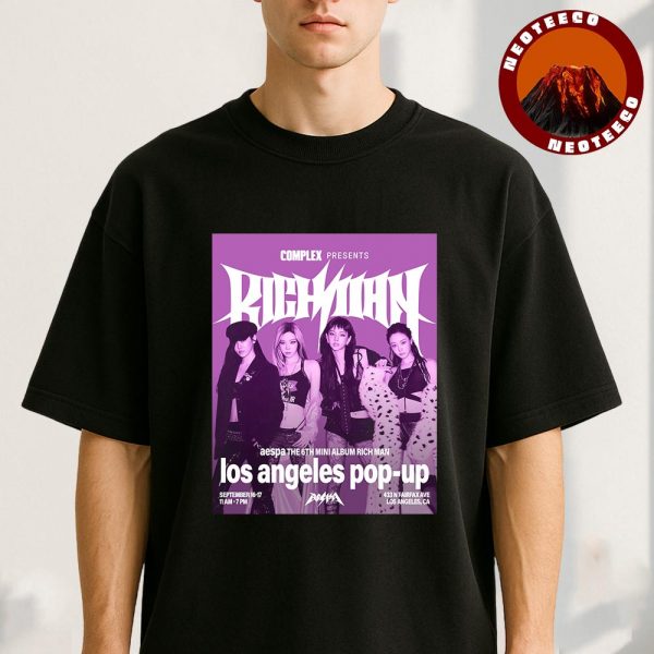 Aespa The 6th Mini Album Rich Man Los Angeles Pop Up September 2025 Unisex T-Shirt