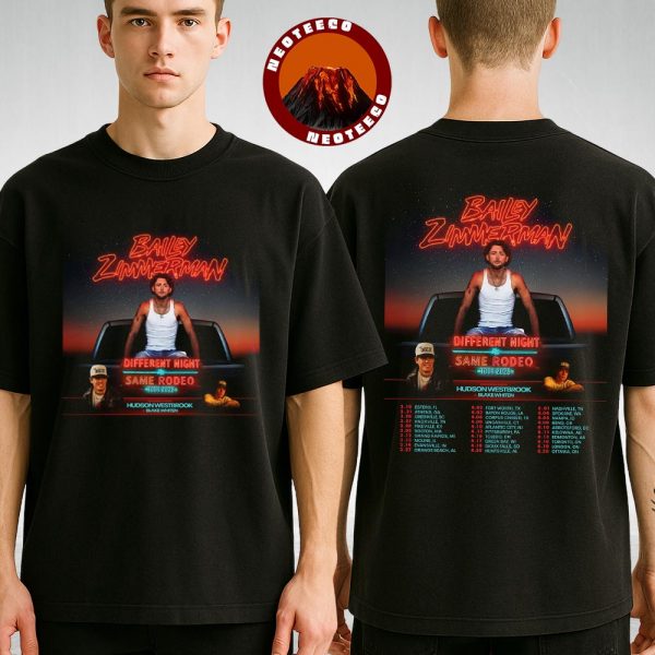 Bailey Zimmerman Different Night Same Rodeo Tour 2026 Poster With Hudson Westbrook And Blake Whiten Country Music Artwork Two Sides Unisex T-Shirt