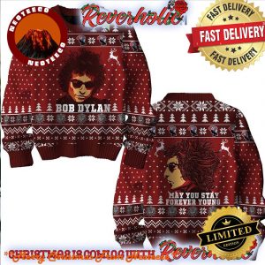 Bob Dylan May You Stay Forever Young Christmas Gifts For Holiday Christmas Ugly Sweater