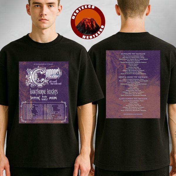 Chiodos Alls Well That Ends Well 20th Anniversary Tour 2025 With Hawthorne Heights And Special Guests Artwork Two Sides Unisex T-Shirt