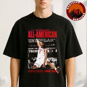 Joseph Tugler From Houston Cougars Selected For Preseason All American Third Team College Basketball 2025 Unisex T-Shirt