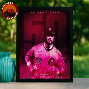 Kyle Schwarber Philadelphia Phillies 50 Home Runs MLB Baseball 2025 Home Decor Poster Canvas