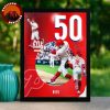 Kyle Schwarber Philadelphia Phillies Poster 50 Home Runs 2025 Season Achievement Highlight Home Decor Poster Canvas