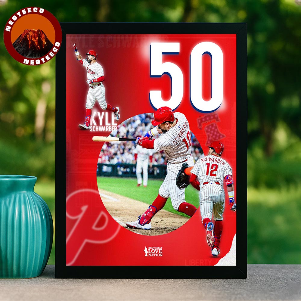 Kyle Schwarber Philadelphia Phillies 50th Homerun MLB Baseball 2025 Home Decor Poster Canvas