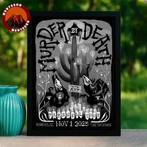 Murder By Death Show At The Van Buren In Phoenix AZ On November 1 2025 Farewell Tour Artwork Home Decor Poster Canvas